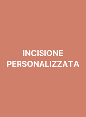 Incisione personalizzata